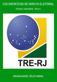 150 Exercícios De Direito Eleitoral (eBook, PDF)