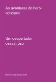 As Aventuras Do Herói Cotidiano (eBook, PDF)