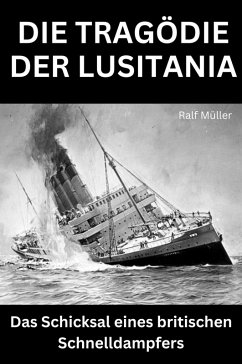 Cover Die Tragödie der Lusitania (eBook, ePUB)