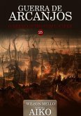 Guerra De Arcanjos (eBook, PDF) Guerra De Arcanjos (eBook, PDF)