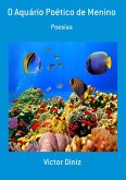 O Aquário Poético De Menino (eBook, PDF)