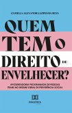 Quem tem o direito de envelhecer? (eBook, ePUB)