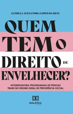Cover Quem tem o direito de envelhecer? (eBook, ePUB)