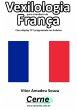 Vexilologia Para A Bandeira Da França... - Bild 1