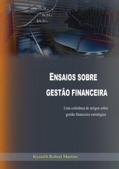 Ensaios Sobre Gestão Financeira (eBook, PDF) - Martins, Kyssiêh Robert