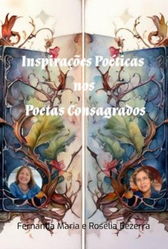 Inspirações Nos Poetas Consagrados (eBook, PDF) Cover Inspirações Nos Poetas Consagrados (eBook, PDF)