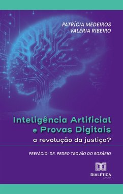 Inteligência artificial e provas digitais (eBook, ePUB) - Medeiros, Patrícia; Ribeiro, Valéria