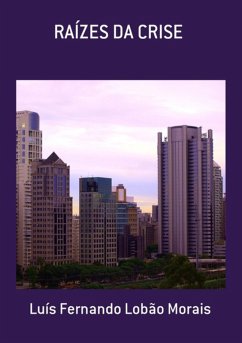 Raízes Da Crise (eBook, PDF) Cover Raízes Da Crise (eBook, PDF)