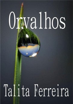 Orvalhos (eBook, PDF) - Ferreira, Talita