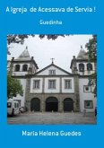 A Igreja De Acessava De Servia ! (eBook, PDF)