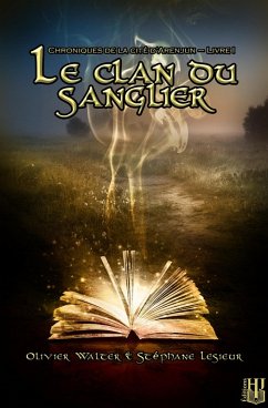 Cover Le clan du sanglier (Chroniques de la cité d'Arenjun - Livre I) (eBook, ePUB)