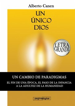 4ta Un Único Dios. El Porqué De La Creación Del Pueblo Elegido. Letra Grande (eBook, PDF) - Canen, Alberto