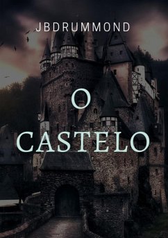 O Castelo (eBook, PDF) - Drummond, João