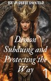 Demon Subduing and Protecting the Way 1 (eBook, ePUB)