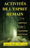 Activités De L'esprit Humain (eBook, ePUB) Activités De L'esprit Humain (eBook, ePUB)