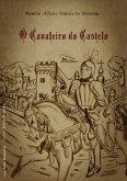 O Cavaleiro Do Castelo (eBook, PDF) O Cavaleiro Do Castelo (eBook, PDF)