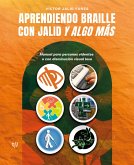 Aprendiendo braille con Jalid y algo más (eBook, ePUB)
