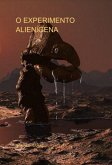 O Experimento Alienígena (eBook, PDF)