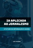 Ia Aplicada Ao Jornalismo (eBook, PDF)