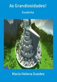 As Grandiosidades! (eBook, PDF)