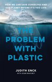The Problem with Plastic (eBook, ePUB)