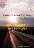 Dos Caminhos E Das Estações - Edição Especial (eBook, PDF)