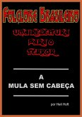 Folclore Brasileiro: Uma Releitura Para O Terror - Vol. 03 (eBook, PDF) Folclore Brasileiro: Uma Releitura Para O Terror - Vol. 03 (eBook, PDF)