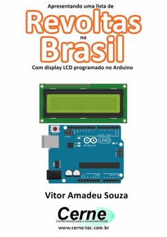 Cover Apresentando Uma Lista De Revoltas No Brasil Com Display Lcd Programado No Arduino (eBook, PDF)