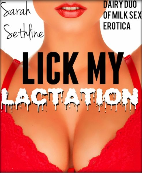 Lick My Lactation! Dairy Duo of Milk Sex Erotica (Lactation Erotica Bundles, #6) (eBook, ePUB) Lick My Lactation! Dairy Duo of Milk Sex Erotica (Lactation Erotica Bundles, #6) (eBook, ePUB)