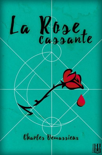 La Rose cassante (eBook, ePUB)