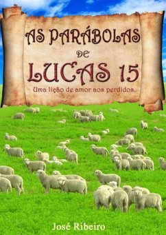 As Parábolas De Lucas 15 (eBook, PDF) Cover As Parábolas De Lucas 15 (eBook, PDF)