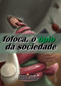 Cover Fofoca, O Ópio Da Sociedade (eBook, PDF)