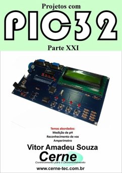 Projetos Com Pic32 Parte Xxi (eBook, PDF) - Souza, Vitor Amadeu