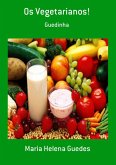 Os Vegetarianos! (eBook, PDF)