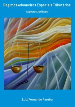 Cover Regimes Aduaneiros Especiais Tributários (eBook, PDF)