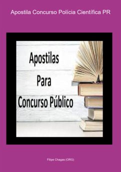 Apostila Concurso Polícia Científica Pr (eBook, PDF) - (Org), Filipe Chagas