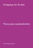 Emagreça Em 30 Dias (eBook, PDF)
