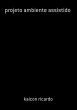 Projeto Ambiente Assistido (eBook, PDF) - Bild 1