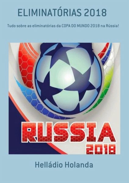 Eliminatórias 2018 (eBook, PDF) Eliminatórias 2018 (eBook, PDF)