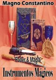 Instrumentos, Objetos, Ferramentas E Utensílios Mágicos (eBook, PDF)