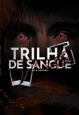 Trilha De Sangue (eBook, PDF)