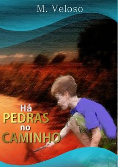 Há Pedras No Caminho (eBook, PDF) - M. veloso