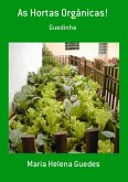 As Hortas Orgânicas! (eBook, PDF)