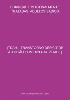 Cover Crianças Emocionalmente Tratadas: Adultos Sadios (eBook, PDF)