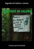 Segredos De Valéria 1 Volume (eBook, PDF) Segredos De Valéria 1 Volume (eBook, PDF)