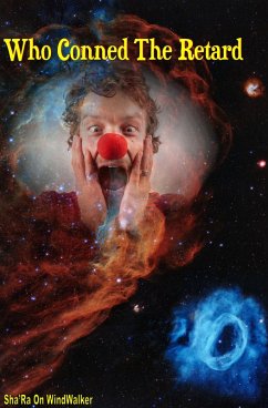 Cover Who Conned The Retard (eBook, ePUB)