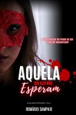 Aquela Que Eles Não Esperam (eBook, PDF)