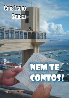 Nem Te Contos! (eBook, PDF) - Sousa, Cristiano