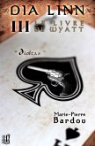 Dia Linn - III - Le Livre de Wyatt (Díoltas) (eBook, ePUB) Dia Linn - III - Le Livre de Wyatt (Díoltas) (eBook, ePUB)