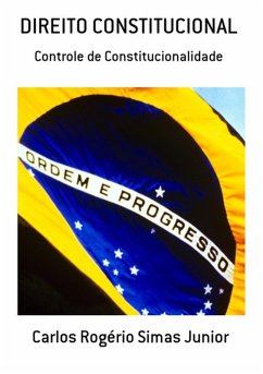 Direito Constitucional (eBook, PDF) - Junior, Carlos Rogério Simas